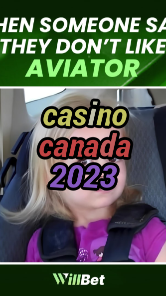 casino canada 2023-igamblingorder.com