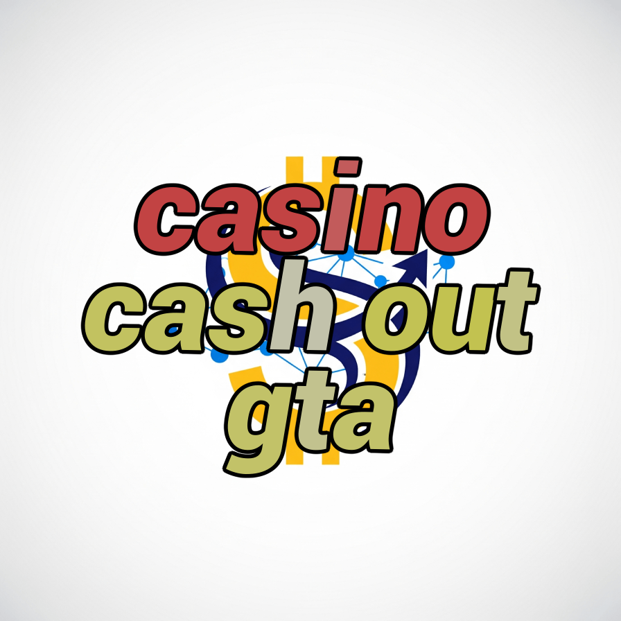 casino cash out gta
